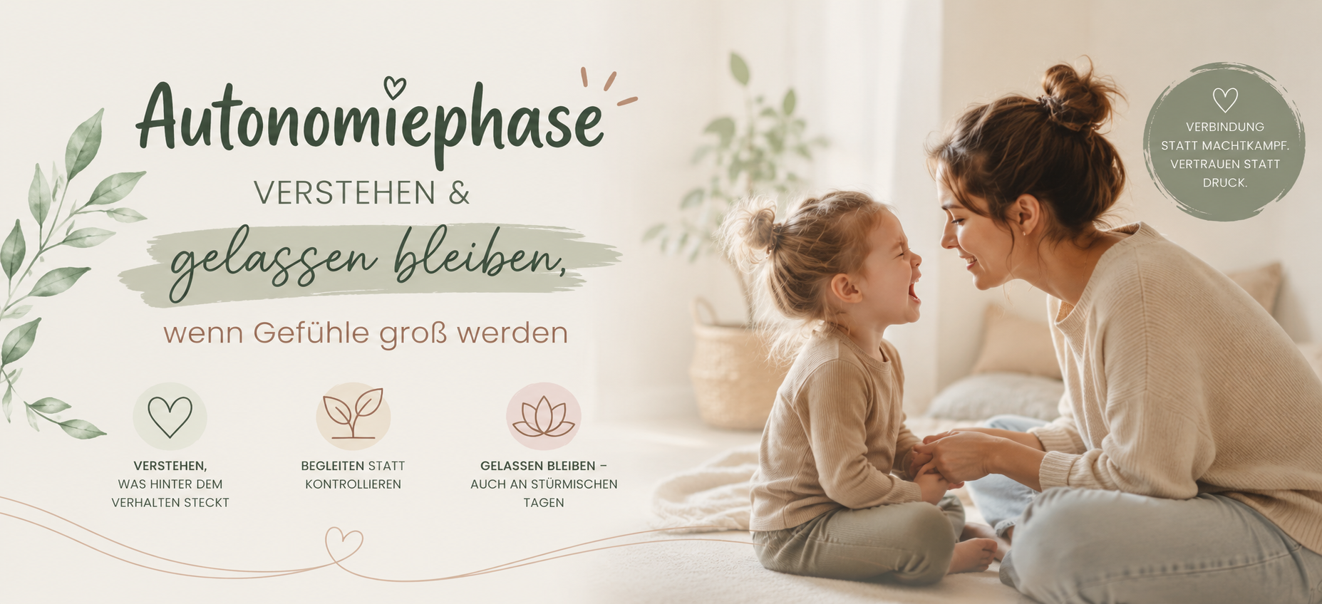 Autonomiephase verstehen und gelassen bleiben, wenn Gefühle groß werden